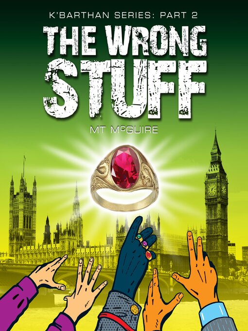 Title details for The Wrong Stuff by M T McGuire - Wait list